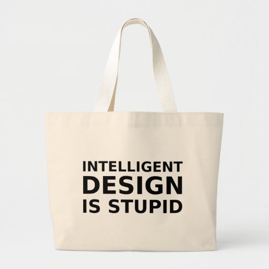 Intelligent design is stuitend grote tote bag (Voorkant)