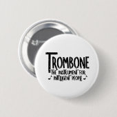 Intelligente trombone ruwe tekst ronde button 5,7 cm (Voorkant /achterkant)