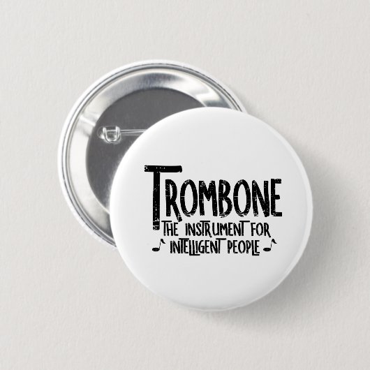 Intelligente trombone ruwe tekst ronde button 5,7 cm (Voorkant /achterkant)