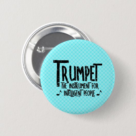 Intelligente Trumpet Rough Text Ronde Button 5,7 Cm (Voorkant /achterkant)