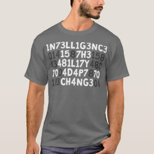 Intelligentie is het vermogen om zich aan te passe t-shirt