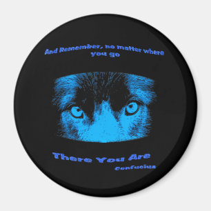 Intense Eyes Confucius Inspirerend Quote Magnet