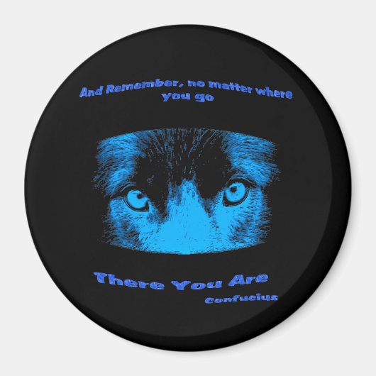 Intense Eyes Confucius Inspirerend Quote Magnet (Voorkant)