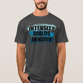 Intensiteit Dichtheid Gewichtstijfheid Gym Fitness T-shirt
