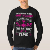 Intensive Care Unit Nurses Saving Lives T-shirt (Voorkant)
