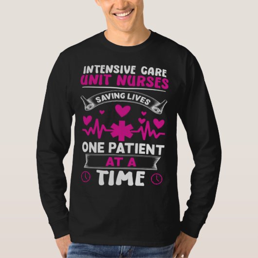 Intensive Care Unit Nurses Saving Lives T-shirt (Voorkant)