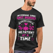 Intensive Care Unit Nurses Saving Lives T-shirt (Voorkant)