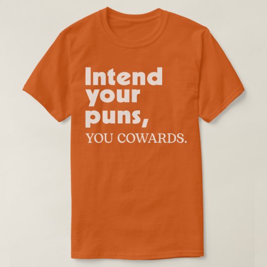 Intent Your Puns You Lafaards 2 T-shirt (Design voorkant)