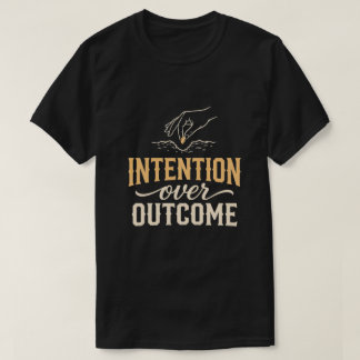 Intentie Boven Resultaat - Moslim Mentaliteit T-shirt