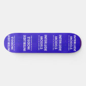 INTERLUDE MODELS 8 1/4" Skateboard Dek (Horizontaal)