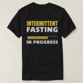 Intermittent Fasting In Progress Ketosis Diet Awar T-shirt (Design voorkant)