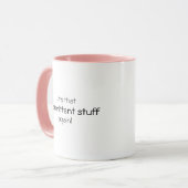 Intermitterende Stuff Funny Quote Coffee Mok (Voorkant links)