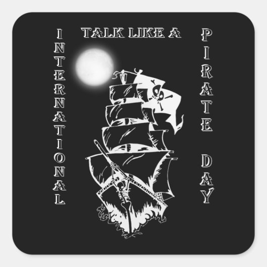 Internationaal Praten als een Piratendag Vierkante Sticker (Voorkant)