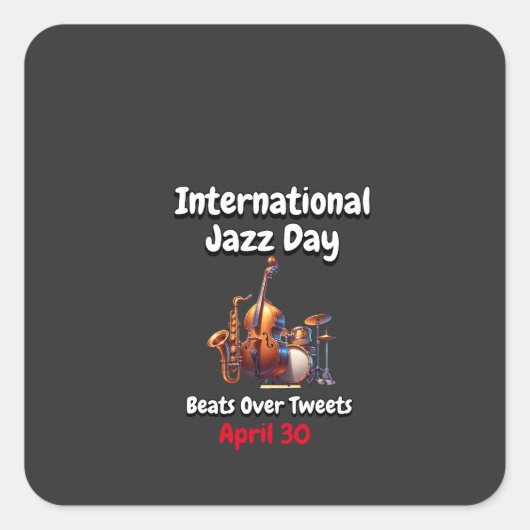 International Jazz Day: Meer dan tweets Vierkante Sticker (Voorkant)