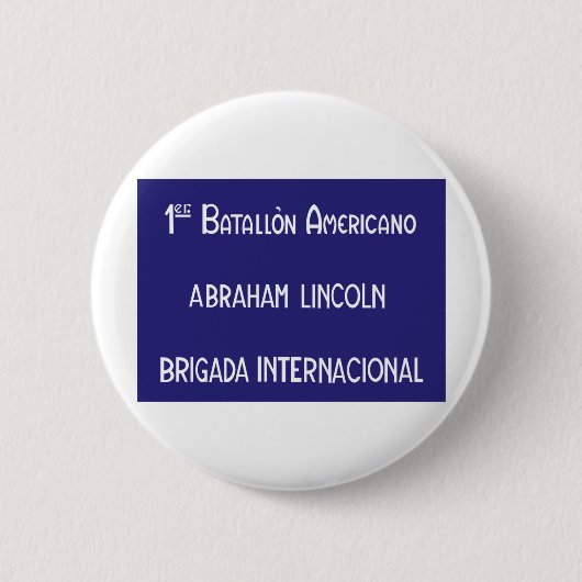 Internationale brigades Abraham Lincoln 1st Ronde Button 5,7 Cm (Voorkant)