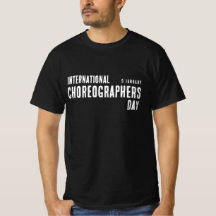 Internationale Choreografen Dag Minimalistisch Zwa T-shirt