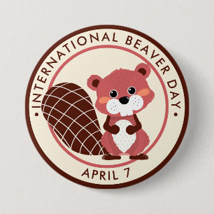Internationale Dag van de Beaver Ronde Button 7,6 Cm
