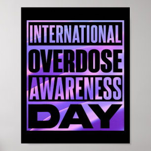 Internationale Dag van de Bewustzijn bij overdoser Poster