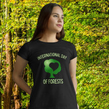 Internationale dag van de bossen tegen Shirt