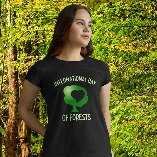 Internationale dag van de bossen tegen Shirt