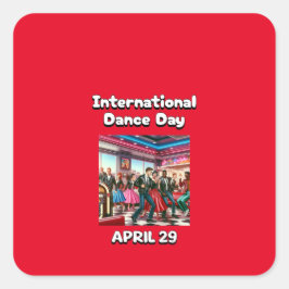 Internationale Dansdag - 29 april Vierkante Sticker
