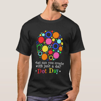 Internationale Dot Day Vrouwen Mannen Kinder Jonge T-shirt