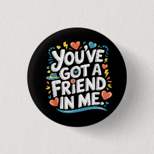 Internationale Vriendschapsdag Je hebt een vriend Ronde Button 3,2 Cm