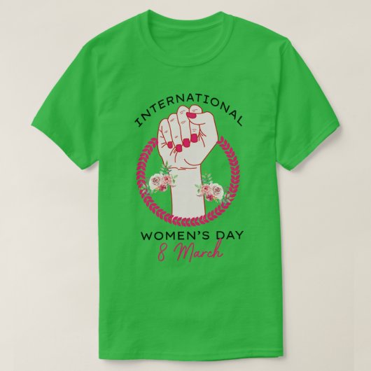 Internationale Vrouwendag 2021 Cadeau 8 maart voor T-shirt (Design voorkant)