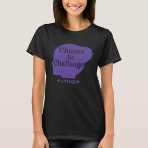 Internationale Vrouwendag 2021 IWD Kies om te roep T-shirt