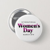 Internationale Vrouwendag | 8 maart Button (Voorkant /achterkant)