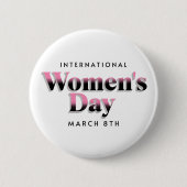 Internationale Vrouwendag | 8 maart Button (Voorkant)