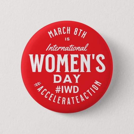 Internationale Vrouwendag 8 maart IWD Ronde Button 5,7 Cm (Voorkant)