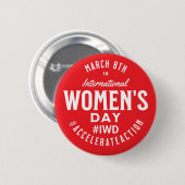 Internationale Vrouwendag 8 maart IWD Ronde Button 5,7 Cm (Voorkant /achterkant)