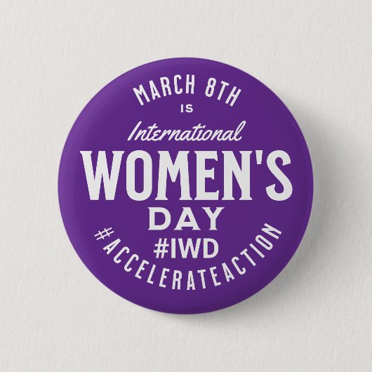 Internationale Vrouwendag 8 maart IWD Ronde Button 5,7 Cm (Voorkant)