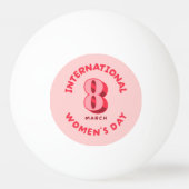 Internationale Vrouwendag 8 maart Pingpongbal (Voorkant)