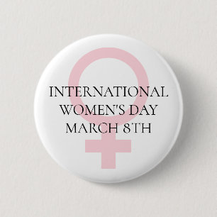 Internationale Vrouwendag - 8 maart Ronde Button 5,7 Cm