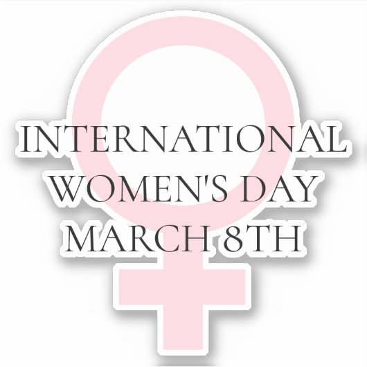 Internationale Vrouwendag - 8 maart Sticker (Voorkant)