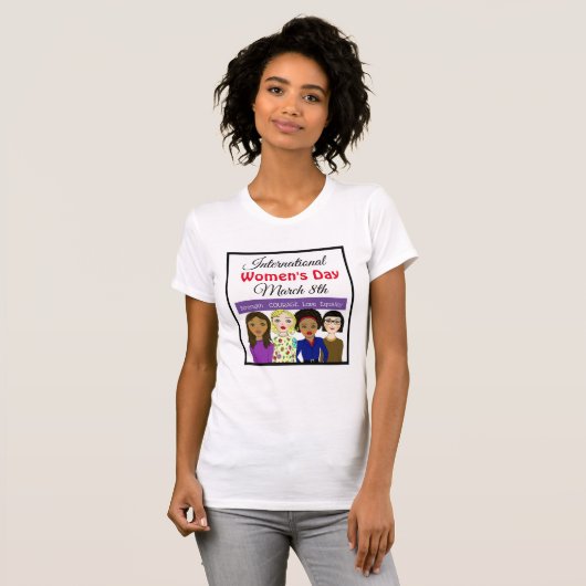 Internationale Vrouwendag 8 maart T-shirt (Voorkant volledig)