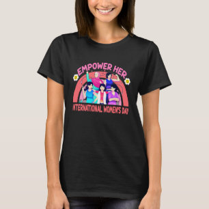 Internationale Vrouwendag-citaat stelt haar in sta T-shirt