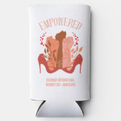 Internationale Vrouwendag EMPOWERED Fists Stiletto Seltzer Blikjeskoeler (Voorkant)