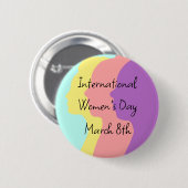 Internationale Vrouwendag is 8 maart Ronde Button 5,7 Cm (Voorkant /achterkant)
