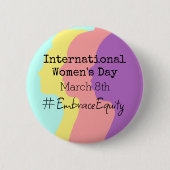 Internationale Vrouwendag is 8 maart Ronde Button 5,7 Cm (Voorkant)
