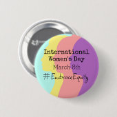 Internationale Vrouwendag is 8 maart Ronde Button 5,7 Cm (Voorkant /achterkant)