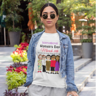 Internationale Vrouwendag is 8 maart T-shirt