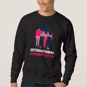 Internationale Vrouwendag Steun Feminisme & Gelijk Trui