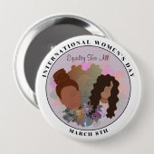 Internationale Vrouwendag voor iedereen Ronde Button 4,0 Cm (Voorkant /achterkant)