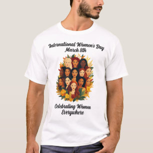 Internationale Vrouwendag - Vrouwen vieren T-shirt