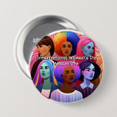 Internationale Vrouwendag | Vrouwenfeest Ronde Button 7,6 Cm (Voorkant /achterkant)