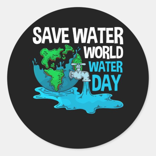 Internationale Wereldwaterdag sparen water Wereld  Ronde Sticker (Voorkant)