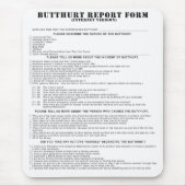 Internet Butthurt meldingsformulier Mousepad Muismat (Voorkant)
